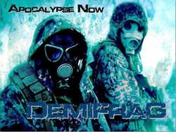 Demifrag : Apocalypse Now